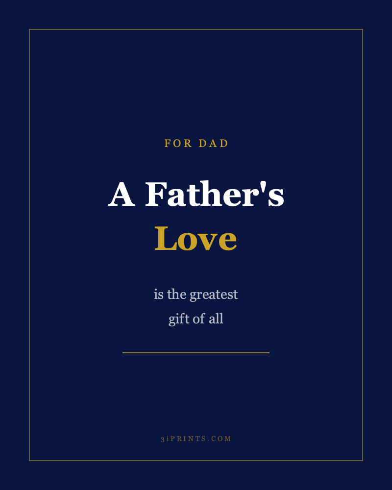 Dad Quote Print — 'A Father's Love' (Instant Download)