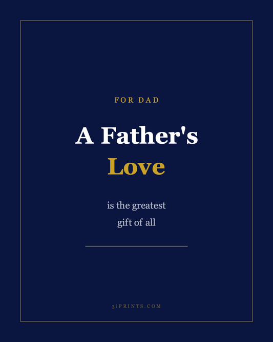 Dad Quote Print — 'A Father's Love' (Instant Download)